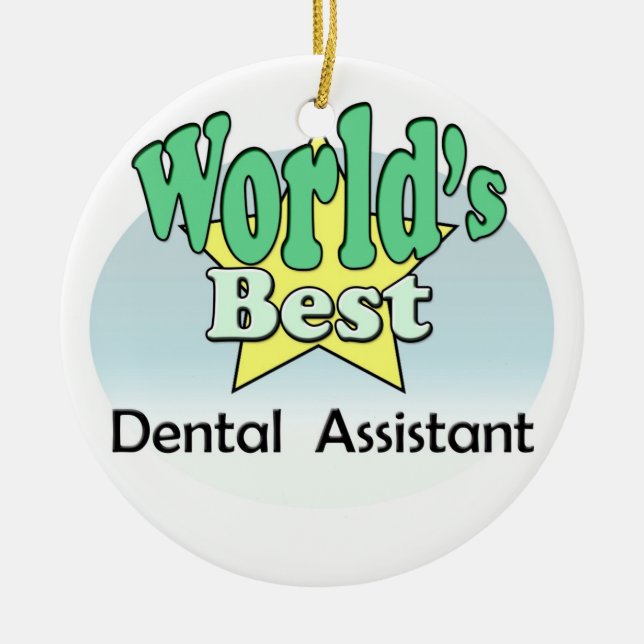 World's best Dental Assistant Keramik Ornament (Vorne)