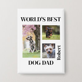 World's Best Dog Dad Custom Name Gift Button