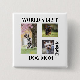 World's Best Dog Mom Custom Name Gift Button