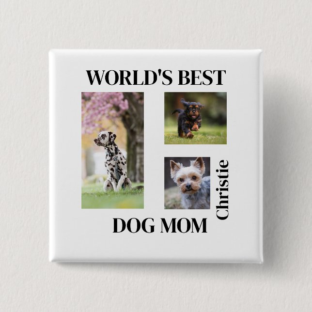 World's Best Dog Mom Custom Name Gift Button (Vorderseite)