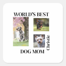 World's Best Dog Mom Custom Name Gift Quadratischer Aufkleber