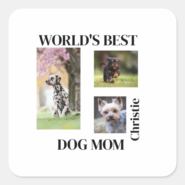 World's Best Dog Mom Custom Name Gift Quadratischer Aufkleber (Vorderseite)