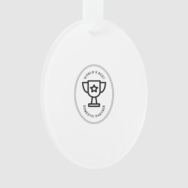 World's best Domestic partner Ornament (Vorderseite)