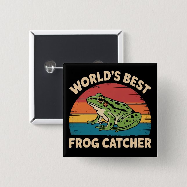 World's Best Frog Catcher Funny Meme Sarcastic Button (Vorne & Hinten)