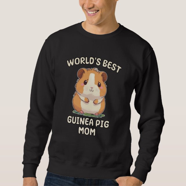World's Best Guinea Pig Mom Mama Sweatshirt (Vorderseite)