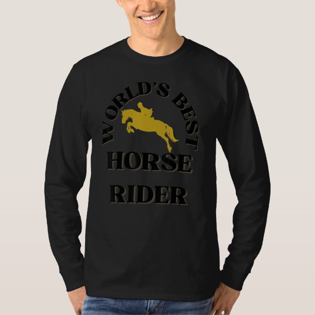World's Best Horse Rider  Horse Riders T-Shirt (Vorderseite)