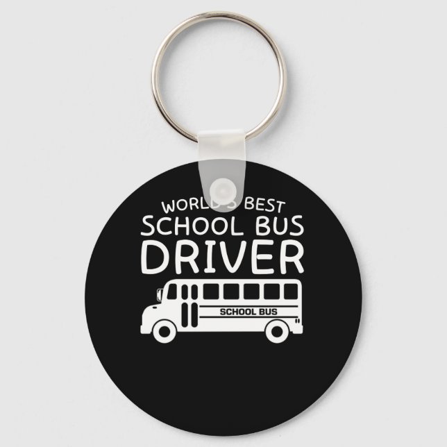 Worlds Best School Bus Driver gibt Shirt Schlüsselanhänger (Vorderseite)