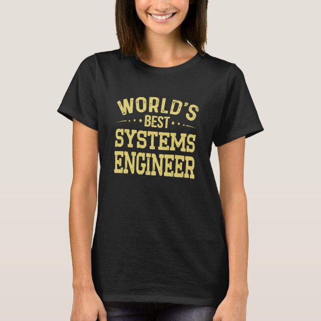 World's Best Systems Engineer Job Title Systems En T-Shirt (Vorderseite)