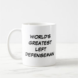 "World's Greatest Left Defenseman" Mug