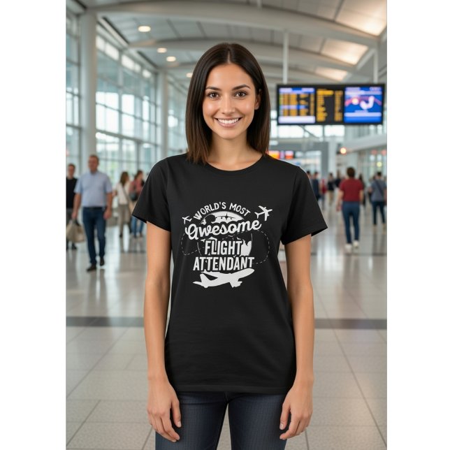 World's Most Awesome Flight Attendant - Funny  T-Shirt (Von Creator hochgeladen)