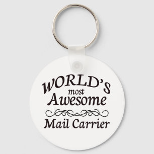 World's Most Awesome Mail Carrier Schlüsselanhänger