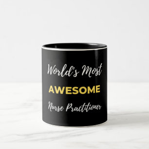World's Most Awesome Nurse Practitioner Zweifarbige Tasse