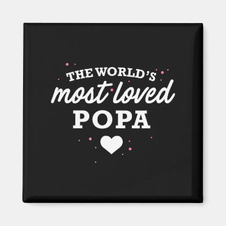 Worlds Most Loved Popa Shirt, Cute Valentine_s Day Magnet