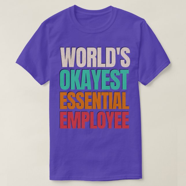 Worlds: Okay, Mitarbeiter 1 T-Shirt (Design vorne)