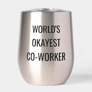 Worlds Okayest Co-worker drôle citation