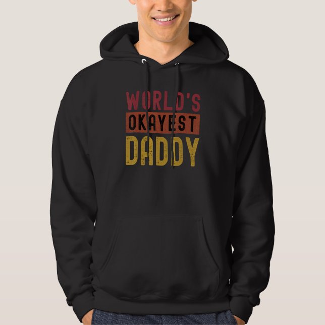 Worlds Okayest Daddy Ever Tee Funny Father's Day R (Vorderseite)