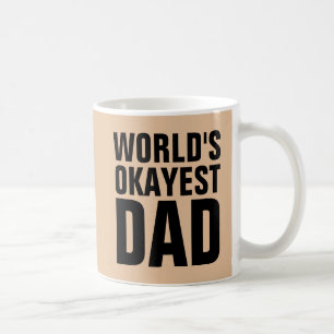 WORLDS OKAYEST PAPA CAFÉ MUGS