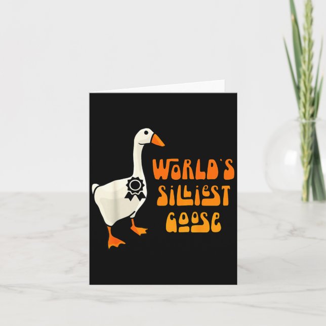 World's Silliest Goose Funny Goose Lovers  Karte (Vorderseite)