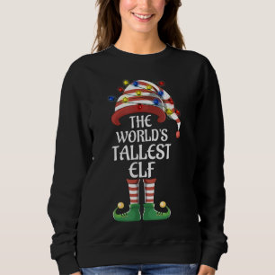 World'S Tallest Elf Lights Funny Matching Family C Sweatshirt