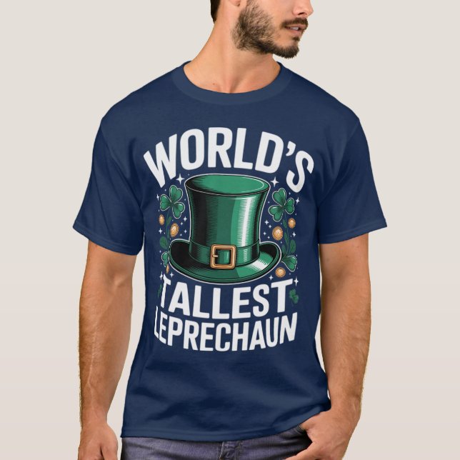 World's Tallest Leprechaun Funny St. Patricks Day  T-Shirt (Vorderseite)