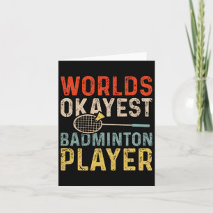 Worlds Tokest Badminton Player Retro Badminton Karte