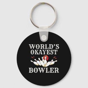 Worlds Tokest Bowler Bowling Team Bowler Schlüsselanhänger