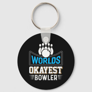 Worlds Tokest Bowler Schlüsselanhänger