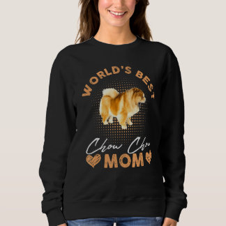 Worldu2019s Best Chow Chow Mom Dog Funny Women Sweatshirt