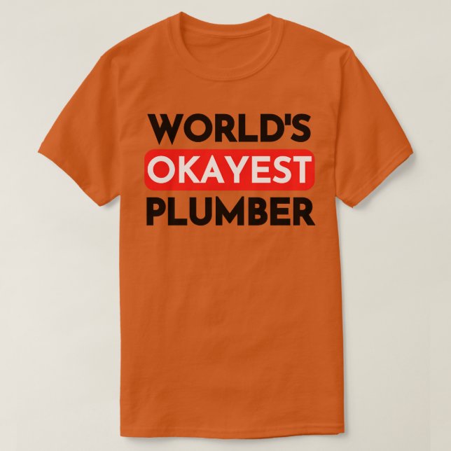 Worls abest Klempner 2 T-Shirt (Design vorne)