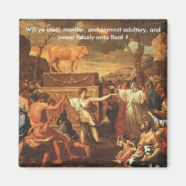 Worshiping Baal - Magnet