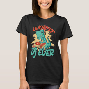 Worst dj jemals House Music und Techno Vinyl DJ T-Shirt
