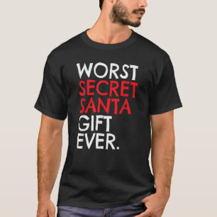 Worst Secret Weihnachtsgeschenk Weihnachten Shirt 