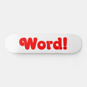 Wort! Skateboard