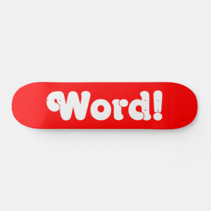 Wort! Skateboard