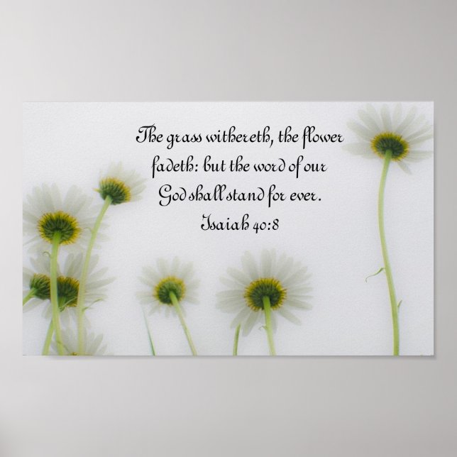 Wort unseres Gottes Bibelverse Isaiah 40:8 Poster (Vorne)