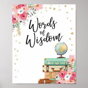 Worte der Wisdom Reisedusche Miss zu Frau Ratschlä Poster