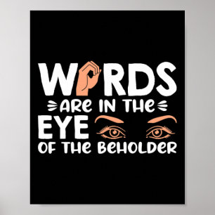 Worte sind im Auge des Betrachters von American Si Poster