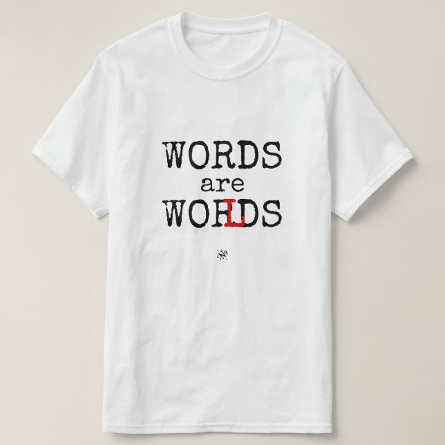 Worte sind Welten! T-Shirt (Design vorne)