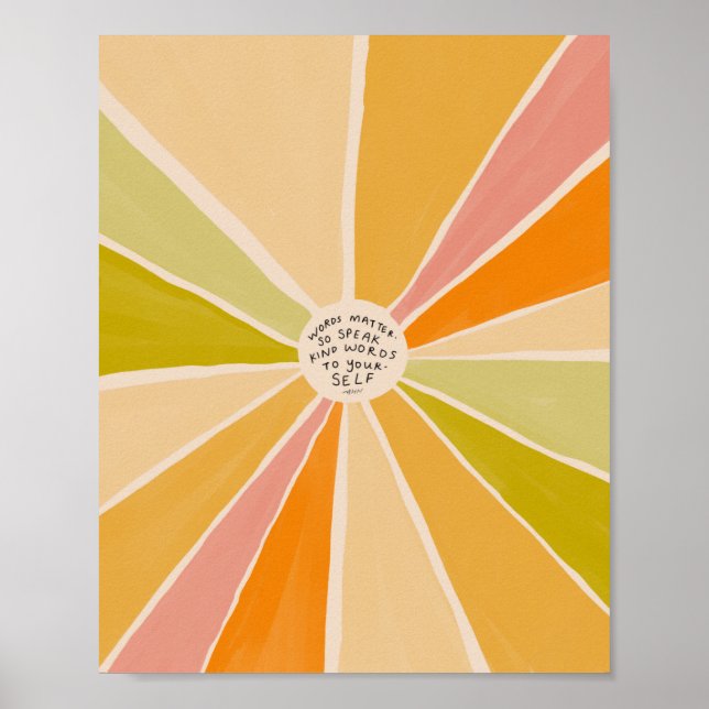 Worte sind wichtig. Sprich nette Worte für dich se Poster (Vorne)