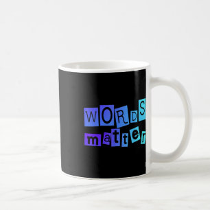 Wörter Positive Nachricht Spaß Neuheit Uni T Shirt Kaffeetasse