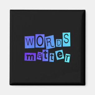 Wörter Positive Nachricht Spaß Neuheit Uni T Shirt Magnet