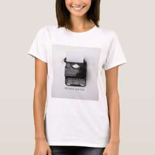 Wörter sind wichtig Schreibmaschine T-Shirt