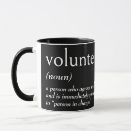 Wörterbuchdefinition für VOLUNTEER Tasse