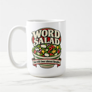 Wortersalat – Jetzt mit noch weniger kohärenten Ge Kaffeetasse