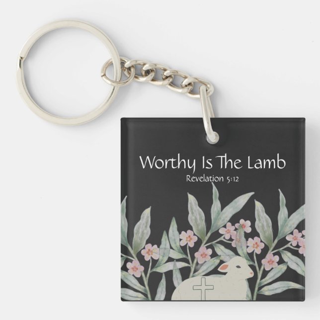 Worthy Is The Lamb Square Keychain Schlüsselanhänger (Vorderseite)