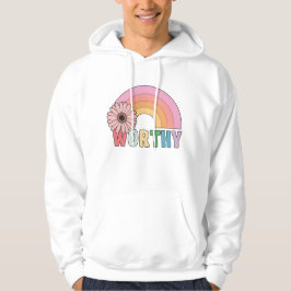 "Worthy Rainbow Bloom Baby T - Shirt", Hoodie