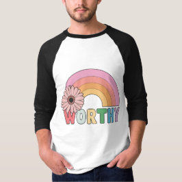 Worthy Rainbow Bloom T-Shirt