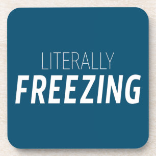 wörtlich Freezing Getränkeuntersetzer