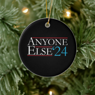 Wörtlich jeder andere 2024 Präsident USA-Wahl Keramik Ornament