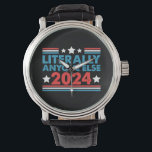 Wortwörtlich jeder 2024 Präsident USA Wahl Armbanduhr<br><div class="desc">Wortwörtlich jeder 2024 Präsident USA Wahlen Politische</div>
